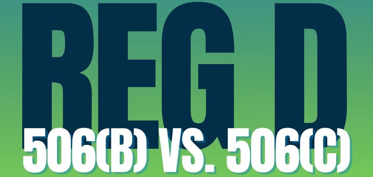 Back To Basics: 506(b) Vs 506(c)