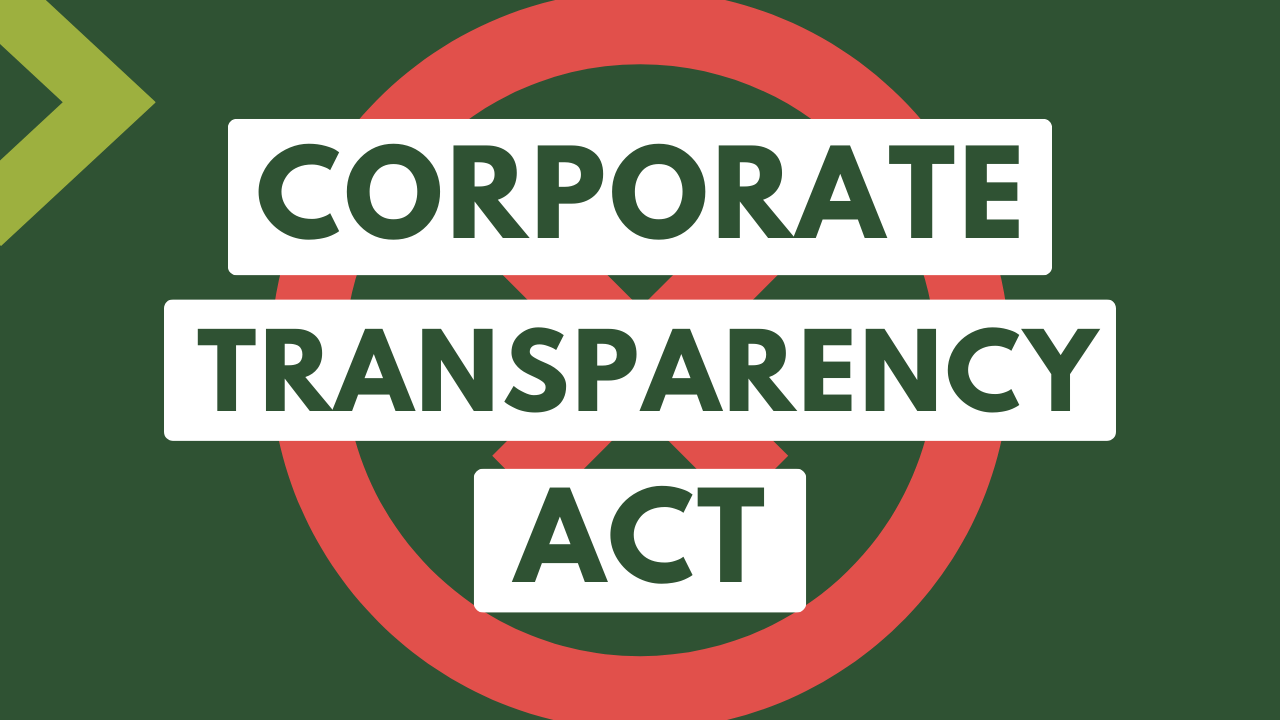 Enter.....Corporate Transparency Act